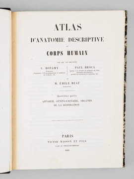 Atlas d'anatomie descriptive du corps humain. Quatrième partie. Appareil génito-urinaire, organes de la respiration.. BONAMY, Constantin ; BROCA, Paul ...