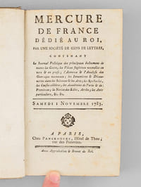 Mercure de France dédié au Roi [ Mois de Novembre 1783 : numéros 44, 45, 46, 47, 48 ] contenant Le Journal Politique des principaux événemens de toutes les Cours ; les Pièces fugitives nouvelles en vers & en prose ; l'Annonce & l'Analyse des Ouvrages nouveaux ; les Inventions & Découvertes dans les Sciences & les Arts ; les Spectacles, les Causes célèbres ; les Académies de Paris & des Provinces ; la Notice des Édits, Arrêts ; les Avis particuliers, &c. &c. 