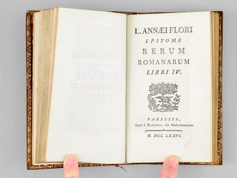 Caii Velleii Paterculi Historiae Romanae libri duo. [ Suivi de : ] L. Annaei Flori Epitome Rerum Romanarum Libri IV. VELLEIUS PATERCULUS, Caius ; ...