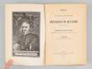 Essai sur la vie et les oeuvres de Francisco de Quevedo (1580-1645) [ Edition originale - Livre d&eacute;dicac&eacute; par l'auteur ]. MERIMEE, E.