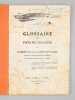 Glossaire du pays de Sologne [ Edition originale - Livre d&eacute;dicac&eacute; par l'auteur ]. HUBERT-FILLAY ; RUITTON-DAGET, L. ; (DUBOIS, A. ; BESNARD, Paul ; ...