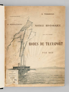 Notice historique sur les divers modes de transport par mer