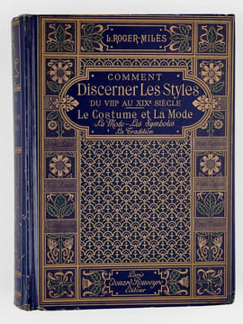 Comment discerner les styles du VIIIe au XIXe siècle. Histoire, philosophie, document. Études sur les formes et les variations propres a déterminer ...