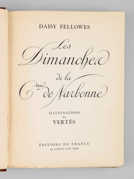 Les Dimanches de la Comtesse de Narbonne. FELLOWES, Daisy ; VERTES, Marcel ; [ DECAZES DE GLUCKSBERG, Marguerite ]