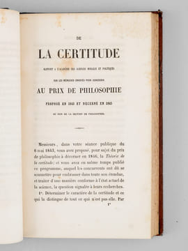 De la Certitude. Rapport à l'Académie des sciences morales et politiques précédé d'une introduction sur les devoirs de la philosophie dans l'état ...