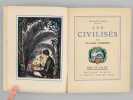 Les Civilis&eacute;s. FARRERE, Claude ; FALKE