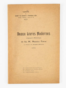 Beaux livres modernes composant la bibliothèque de feu M. Maurice Fatras (en littérature M. Jacques Deville) Publications des sociétés de bibliophiles ...