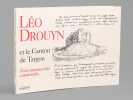 L&eacute;o Drouyn et le canton de Targon. Notes arch&eacute;ologiques comment&eacute;es.. DROUYN, Leo