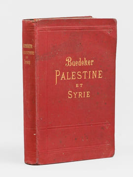 Palestine et Syrie avec les routes principales à travers la Mésopotamie et la Babylonie. Manuel du voyageur. BAEDEKER, Karl