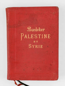 Palestine et Syrie avec les routes principales à travers la Mésopotamie et la Babylonie. Manuel du voyageur. BAEDEKER, Karl