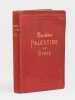 Palestine et Syrie avec les routes principales &agrave; travers la M&eacute;sopotamie et la Babylonie. Manuel du voyageur. BAEDEKER, Karl