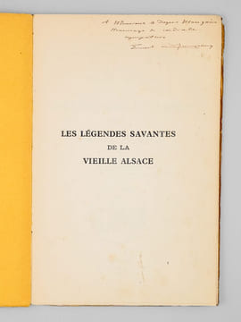Les légendes savantes de la vieille Alsace [ Edition originale - Livre dédicacé par l'auteur ]. CHAMPEAUX, Ernest