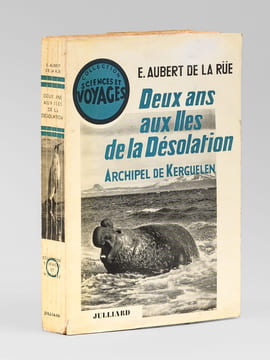 Deux ans aux iles de la Désolation. Archipel de Kerguelen. AUBERT DE LA RUE, Edgar