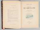 A travers le Gr&ouml;nland [A travers le Groenland ]. NANSEN, Fridtjof ; (RABOT, Charles)