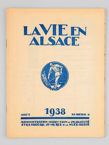 La Vie en Alsace (Années 1937 - 1938 - 1939 complètes) 1937 : 12 numéros ; 1938 : 12 numéros ; 1939 : 9 numéros (n° 1, 2, 3, 4, 5, 6/7, 8/9)