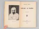 Voyage au Maroc [ Livre d&eacute;dicac&eacute; par l'auteur ]. RICHET, Etienne