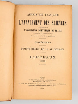 Association française pour l'avancement des sciences fusionnée avec l'Association scientifique de France. Conférences compte-rendu de la 47e session. ...