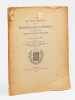 La v&eacute;n&eacute;rable Jeanne de Lestonnac baronne de Monferrant-Landiras et la fondation de l'ordre des Filles de Notre-Dame. Documents in&eacute;dits.. DAST LE ...