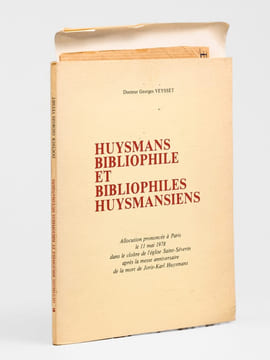 Huysmans bibliophile et bibliophiles huysmansiens [ Edition originale - Livre dédicacé par l'auteur avec 2 lettres autographes signées de l'auteur ] ...