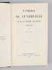 L'amiral de Cuverville. Sa vie, sa carri&egrave;re, ses oeuvres. (1834-1912) [ Edition originale ]. M., P. N. ; [ MONJAUX, Norbert ]
