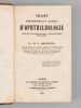 Trait&eacute; philosophique et clinique d'Ophthalmologie bas&eacute; sur les principes de la th&eacute;rapeutique dynamique.. ROGNETTA, Francesco