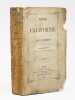 Voyages en Californie et dans l'Or&eacute;gon [ Edition originale ]. SAINT-AMANT, Pierre-Charles de