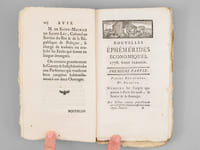 Nouvelles Éphémérides Économiques, ou Bibliothèque raisonnée de l'histoire, de la morale et de la politique. 1776. Tome premier [ Janvier 1776 : Contient : ] Mémoire sur l'impôt que paient à Paris les œufs, le beurre & le fromage ; Essai sur l'amélioration de l'Agriculture dans les pays montueux, & en particulier dans la Savoie ; Extrait du Journal de mes voyages, ou Histoire d'un jeune homme, pour servir d'école aux pères & mères, par M. Pahin de la Blancherie ; Prémices de la nouvelle constitution militaire.
