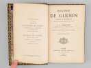 Eug&eacute;nie de Gu&eacute;rin. Journal et fragments. GU&Eacute;RIN, Eug&eacute;nie de ; (TR&Eacute;BUTIEN, Guillaume-Stanislas)