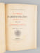 Ville de Bordeaux. Un si&egrave;cle d'Administration. Finances et Octroi. 1800- 1900 (3 Tomes - Complet). Tome I : Finance ; Tome II : Octroi ; Tome 3 : ...