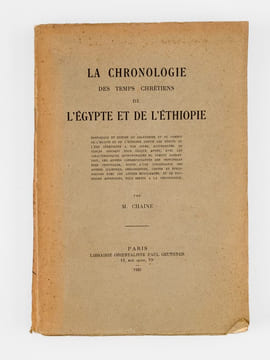 La Chronologie des temps chrétiens de l'Égypte et de l'Éthiopie [ Edition originale ] Historique et exposé du calendrier et du comput de l'Égypte et ...