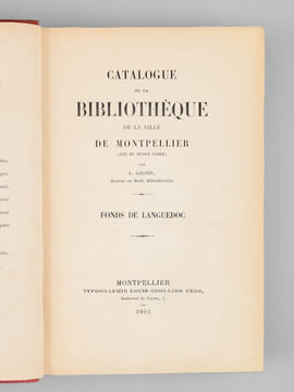 Catalogue de la bibliothèque de la ville de Montpellier (dite du Musée Fabre). Fonds de Languedoc.. GAUDIN, L.