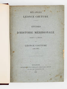 Mélanges Léonce Couture. Études d'histoire méridionale dédiées à la mémoire de Léonce Couture (1832-1902)