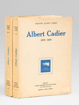 Albert Cadier 1879-1929 (2 Tomes - Complet). ALBERT CADIER, Suzanne
