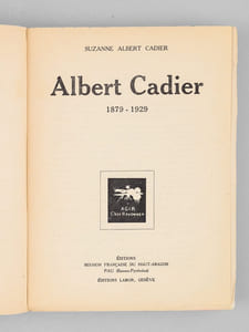 Albert Cadier 1879-1929 (2 Tomes - Complet)