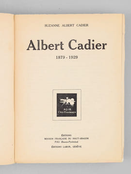 Albert Cadier 1879-1929 (2 Tomes - Complet). ALBERT CADIER, Suzanne