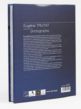 Eugène Trutat, savant et photographe. BORDES, François ; LABAILS, Marie-Dominique