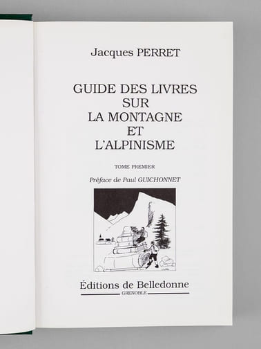 Guide des livres sur la montagne et l'alpinisme (2 Tomes - Complet)