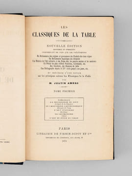 Les Classiques de la Table (2 Tomes - Complet) Tome I : Brillat-Savarin : La physiologie du goût ; Grimod de la Reynière : Le calendrier gastronomique ...