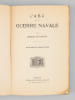 L'A B C de la guerre navale. LESTONNAT, Raymond