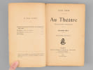 Au Th&eacute;&acirc;tre. R&eacute;flexions critiques (deuxi&egrave;me s&eacute;rie) [ Livre d&eacute;dicac&eacute; par l'auteur ]. BLUM, L&eacute;on
