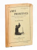 Ames primitives. Contribution &agrave; l'&eacute;tude du sentiment religieux chez les pa&iuml;ens animistes.. BURNIER, Th&eacute;ophile.