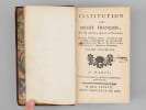 Institution au droit fran&ccedil;ois ( 2 tomes, complet ). ARGOU, Gabriel (1692-1703) ; [ BOUCHER D'ARGIS, Antoine-Gaspard (1708-1791) ]
