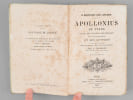 Le merveilleux dans l'antiquit&eacute;. Apollonius de Tyane, sa vie, ses voyages, ses prodiges par Philostrate et ses lettres. PHILOSTRATE ; (CHASSANG, ...