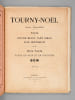 Tourny No&euml;l 1895 [ Premi&egrave;re Ann&eacute;e ] . DEPAS, Edmond (dir.) ; Collectif : SEM ; BERTHELOT, Paul ; MEUSY, Victor ; NIBOR, Yann