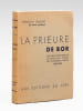 La prieure de Bor. Histoire d'une fondation dominicaine d'apr&egrave;s des documents in&eacute;dits. 1833-1878.. LAJEUNIE, Etienne-M.