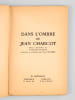 Dans l'ombre de Jean Charcot. Notes personnelles de R. Rallier du Baty transcrites et compl&eacute;t&eacute;es par Pierre Navarre. RALLIER DU BATY, Raymond ...