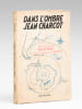 Dans l'ombre de Jean Charcot. Notes personnelles de R. Rallier du Baty transcrites et compl&eacute;t&eacute;es par Pierre Navarre. RALLIER DU BATY, Raymond ...