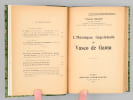 L'h&eacute;ro&iuml;que inqui&eacute;tude de Vasco de Gama. MICARD, Etienne