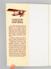 L'escadrille du d&eacute;sert - Sahara 1935-1937. WAILLY, Michel de