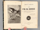 La fin du monde [ Edition originale ]. FLAMMARION, Camille ; (LAURENS, Jean-Paul ; ROCHEGROSSE, Georges ; BAYARD, Emile ; ROBIDA, Albert ; LAURENS, ...